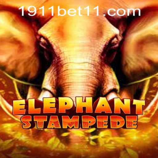 ElephantStampede Gameplay and 1911bet PH Login Insight