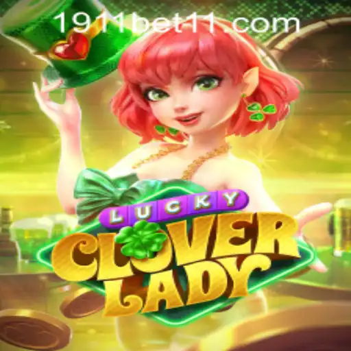 Exploring the Enchanting World of LuckyCloverLady and Seamless 1911bet PH Login Experience