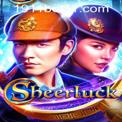 Sheerluck: A Thrilling Journey into the Game World with 1911bet PH Login