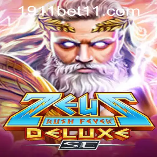 Exploring the World of ZeusRushFeverDeluxeSE and 1911bet PH Login